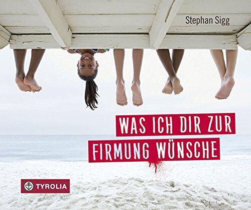 Stephan Sigg - Was ich dir zur Firmung wünsche - Preis vom 30.09.2026 09:01:18 h