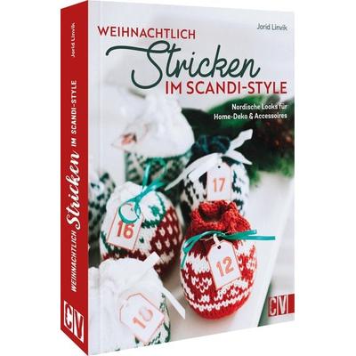 Weihnachtlich stricken im Scandi-Style, Gebundene Ausgabe von Jorid Linvik, Christophorus, 978-3-8410-6718-0