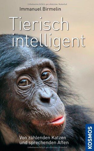 Immanuel Birmelin - Tierisch intelligent: Von schlauen Katzen und sprechenden Affen - Preis vom 11.10.2026 15:43:13 h