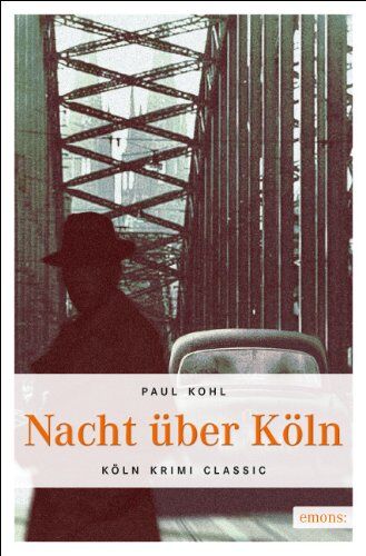 Paul Kohl - Nacht über Köln - Preis vom 11.10.2026 03:10:56 h