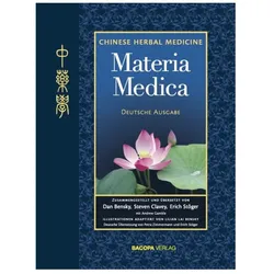 Materia Medica, Fachbücher von Lilian Lai Bensky, Steve Clavey, Andrew Gamble, Erich Stöger, Dan Bensky