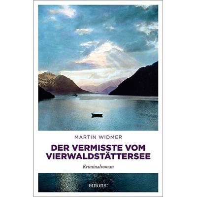 Der Vermisste vom Vierwaldstättersee, Taschenbuch von Martin Widmer, Emons Verlag