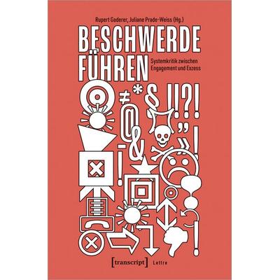 Beschwerde führen, Taschenbuch von , Transcript, 978-3-8376-6630-4