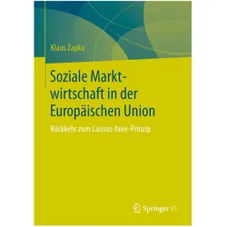 Soziale Marktwirtschaft in der Europäischen Union, Fachbücher von Klaus Zapka