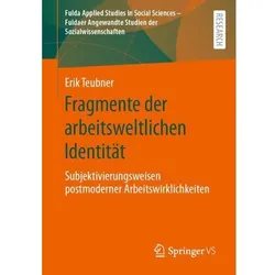 Fragmente der arbeitsweltlichen Identität, Fachbücher von Erik Teubner
