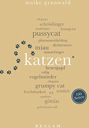 Maike Grunwald - Katzen. 100 Seiten (Reclam 100 Seiten) - Preis vom 04.10.2026 03:51:26 h