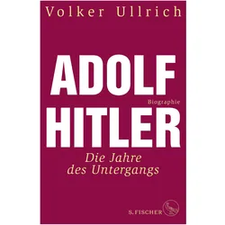 Adolf Hitler, Biografien von Volker Ullrich