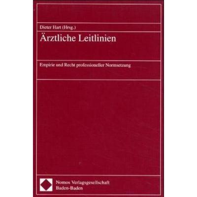 Ärztliche Leitlinien, Taschenbuch von Dieter Hart, Nomos, 978-3-7890-6508-8