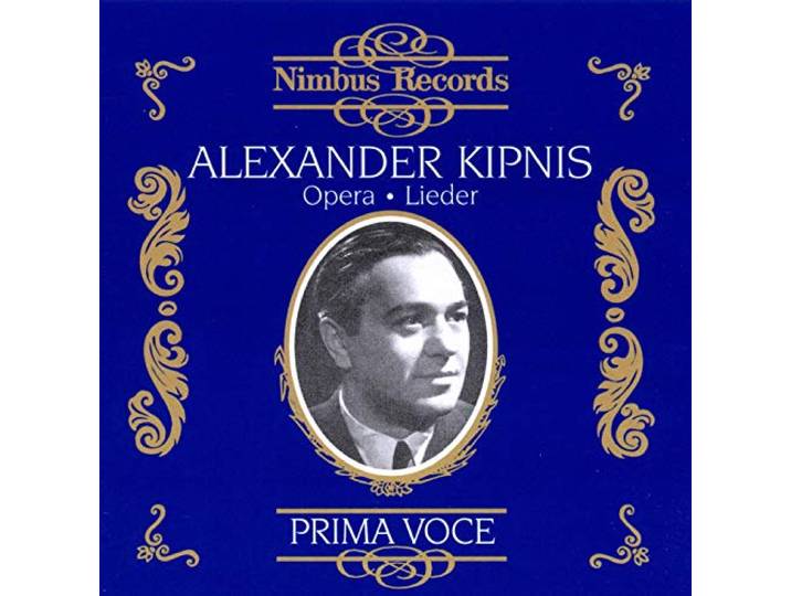 Kipnis - Alexander Kipnis In Opera And Liede