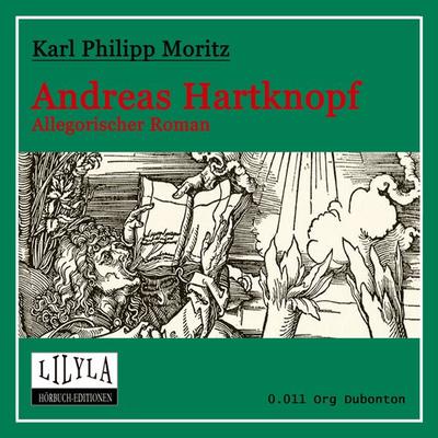Andreas Hartknopf - Karl Philipp Moritz, Audio, 9783959895118