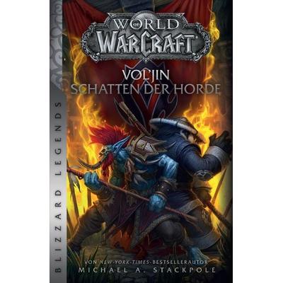 World of Warcraft: Vol'jin - Schatten der Horde, Taschenbuch von Michael A. Stackpole, Panini, 978-3-8332-4088-1