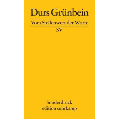 Vom Stellenwert der Worte, Taschenbuch von Durs Grünbein, Suhrkamp