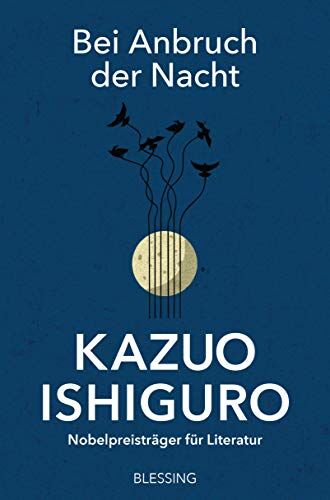 Kazuo Ishiguro - Bei Anbruch der Nacht: Storys - Preis vom 13.10.2026 11:25:28 h