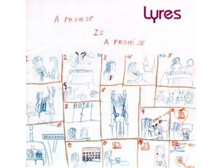 Lyres - A Promise Is A Promise