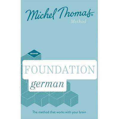Foundation German (Learn German with the Michel Thomas Method) - Michel Thomas, CD, 9781473692879