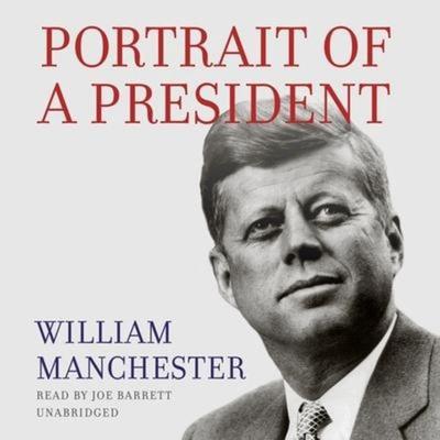 Portrait of a President - William Manchester, CD, 9781094130507