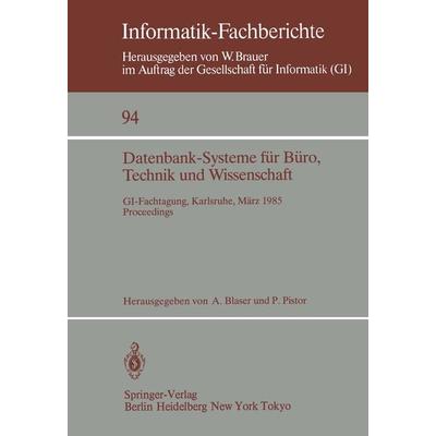 Datenbank-Systeme für Büro, Technik und Wissenschaft, Taschenbuch von , Springer Berlin, 978-3-540-15196-8