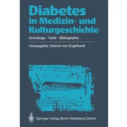 Diabetes in Medizin- und Kulturgeschichte, Fachbücher von Dietrich v. Engelhardt