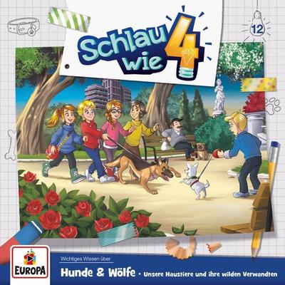 Folge 12: Hunde und Wölfe – Unsere Haustiere und ihre wilden Verwandten - Verena Carl,Alexandra Frank, Audio, 4064066628932
