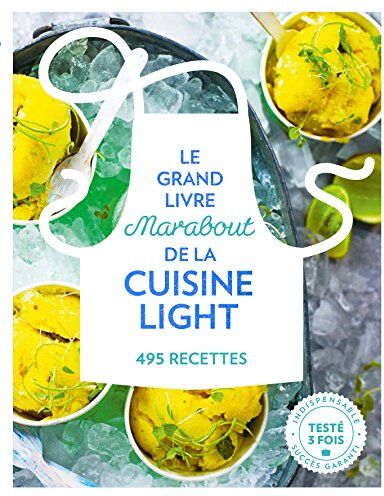 Le grand livre Marabout de la cuisine light : 495 recettes - Preis vom 11.10.2026 03:10:56 h