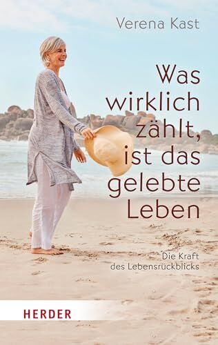 Verena Kast - Was wirklich zählt, ist das gelebte Leben: Die Kraft des Lebensrückblicks - Preis vom 16.10.2026 11:41:07 h