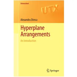 Hyperplane Arrangements, Fachbücher von Alexandru Dimca