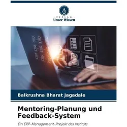 Mentoring-Planung und Feedback-System, Ratgeber von Balkrushna Bharat Jagadale