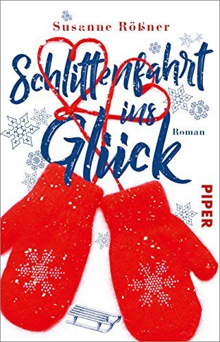 Susanne Rößner - Schlittenfahrt ins Glück: Roman - Preis vom 13.10.2026 19:28:25 h
