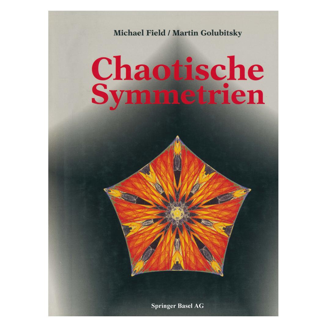 Birkhäuser Chaotische Symmetrien (Deutsch, Softcover, Field, GOLUBITSKY) (55564137)