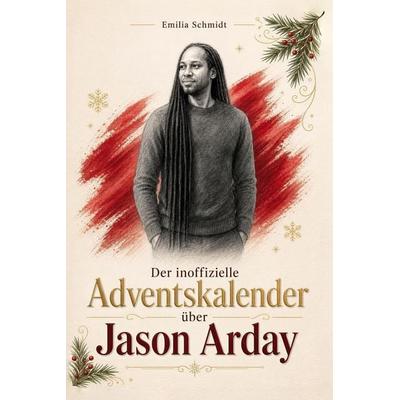 Der inoffizielle Adventskalender über Jason Arday -