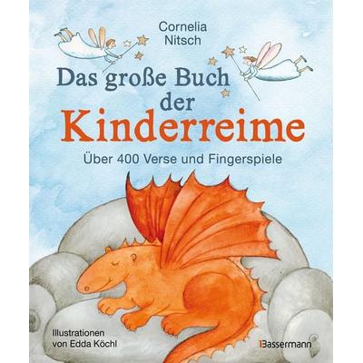 Das große Buch der Kinderreime, Taschenbuch von Cornelia Nitsch, Bassermann, 978-3-8094-5171-6