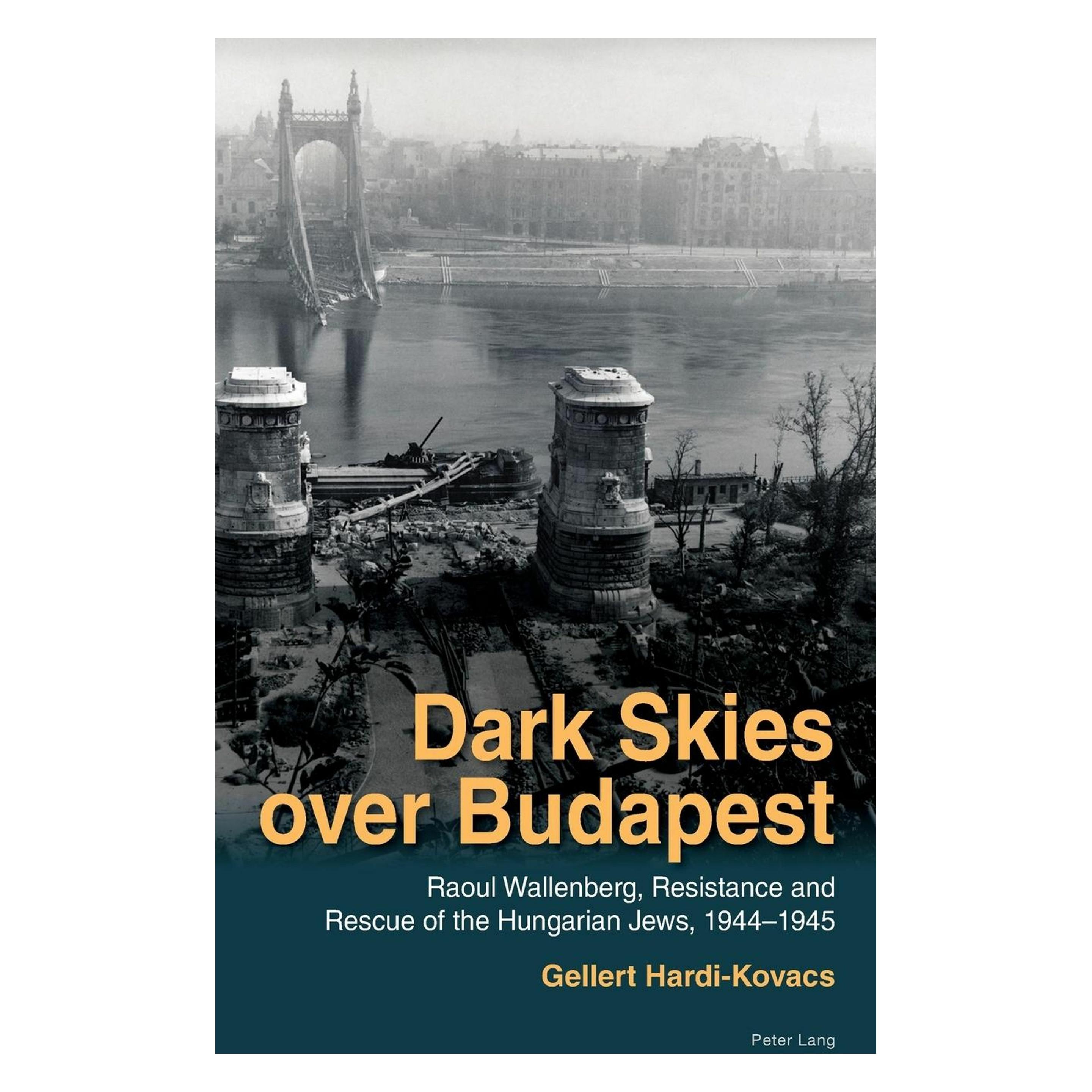Peter Lang Dark Skies over Budapest (Englisch, Hardcover, Gellert Hardi-Kovacs) (59358205)