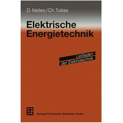 Elektrische Energietechnik, Fachbücher von Christian Tuttas, Dieter Nelles