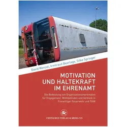 Motivation und Haltekraft im Ehrenamt, Fachbücher von David Wenzel, Irmtraud Beerlage, Silke Springer