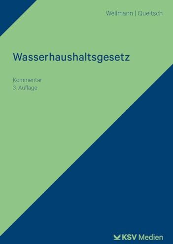 Wellmann, Susanne R - Wasserhaushaltsgesetz: Kommentar - Preis vom 09.10.2026 07:28:09 h