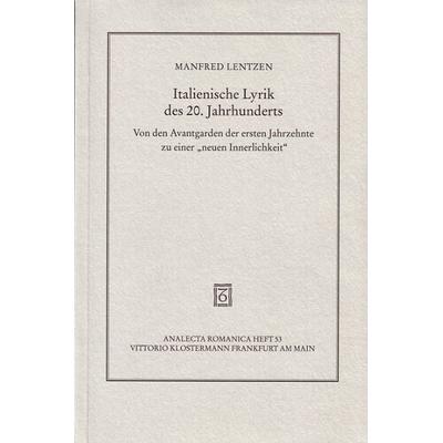 Italienische Lyrik des 20. Jahrhunderts, Taschenbuch von Manfred Lentzen, Klostermann, Vittorio, 978-3-465-02654-9