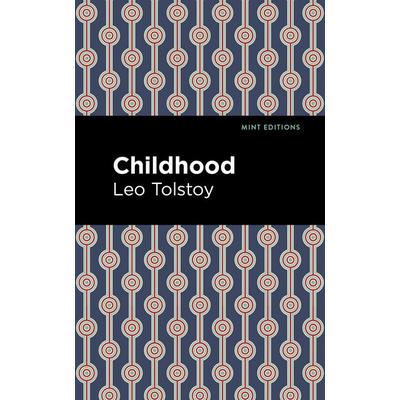 Childhood, Gebundene Ausgabe von Leo Tolstoy, Ingram Publishers Services