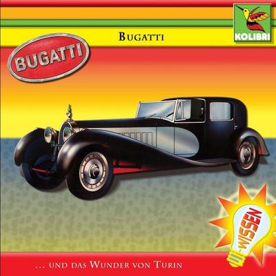 Bugatti und das Wunder von Turin - Brita Subklew,S.-Karen Lee-Lohmann, Audio, 4056198064825