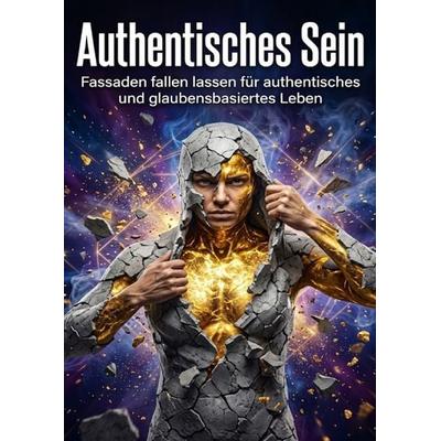 Authentisches Sein, Taschenbuch von Petra Klein, Epubli, 978-3-565-39450-0