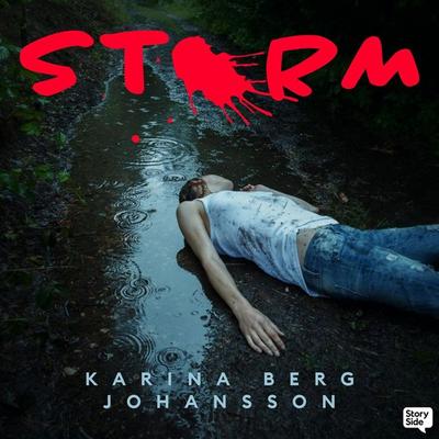Storm - Karina Berg Johansson, Audio, 9789181286090