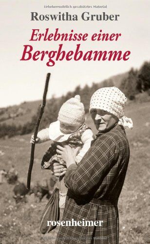 Roswitha Gruber - Erlebnisse einer Berghebamme - Preis vom 09.10.2026 07:28:09 h