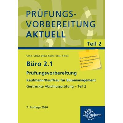 Prüfungsvorbereitung aktuell - Kaufmann/Kauffrau für Büromanagement, Teil II, Taschenbuch von Martin Debus,Britta Camin,Anita Gieske,Annika