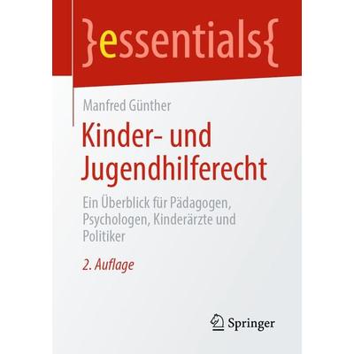 Kinder- und Jugendhilferecht, Taschenbuch von Manfred Günther, Springer Fachmedien Wiesbaden GmbH, 978-3-658-35223-3