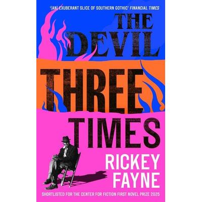 The Devil Three Times, Taschenbuch von Rickey Fayne, Little, Brown Book Group, 978-0-349-12723-1