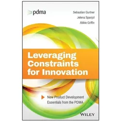 Leveraging Constraints for Innovation, Fachbücher von S Gurtner