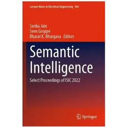Semantic Intelligence, Fachbücher von Sarika Jain, Sven Groppe, Bharat K. Bhargava