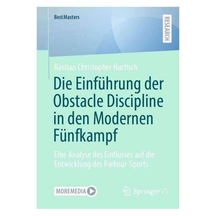 Springer Die Einführung der Obstacle Discipline in den Modernen Fünfkampf (Deutsch, Softcover, Bastian Christopher Hartisch) (66018297)