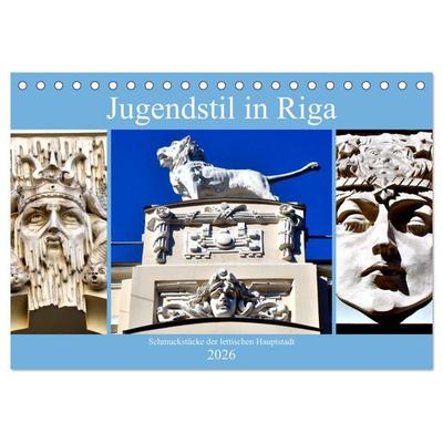 Jugendstil in Riga - Schmuckstücke der lettischen Hauptstadt (Tischkalender 2026 DIN A5 quer), CALVENDO Monatskalender