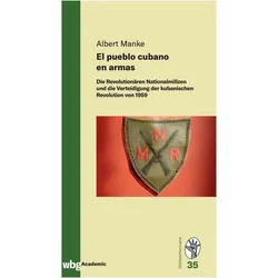 Manke:El pueblo cubano en armas, Fachbücher von Albert Manke