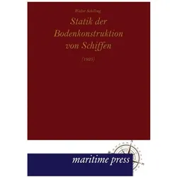 Statik der Bodenkonstruktion von Schiffen (1925), Ratgeber von Walter Schilling